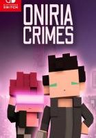 梦境罪行 Oniria Crimes