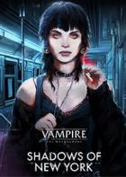 吸血鬼：避世-纽约之影 Vampire: The Masquerade – Shadows of New York