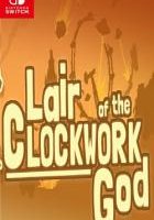 钟表匠神之巢 Lair of the Clockwork God