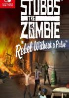 僵尸斯塔布斯 Stubbs the Zombie in Rebel Without a Pulse