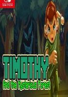 蒂莫西和神秘的森林 Timothy and the Mysterious Forest