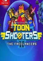 卡通射手2：自由职业者 Toon Shooters 2: The Freelancers