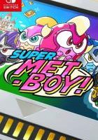 超级碰面男孩 SUPER METBOY!