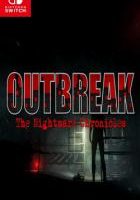 爆发：噩梦编年史 Outbreak The Nightmare Chronicles