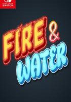 火与水 Fire &amp; Water