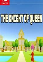 女王的骑士 THE KNIGHT OF QUEEN