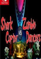 鲨鱼直升机大战僵尸舞者 Shark Copter vs. Zombie Dancers
