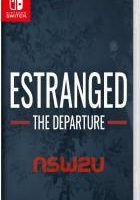 疏远：出发 Estranged：The Departure