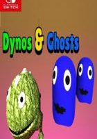 鬼鬼和迪诺斯 Dynos & Ghosts
