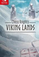 国际象棋骑士：忍者 Chess Knights: Viking Lands