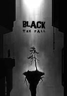 黑色：坠落 Black The Fall